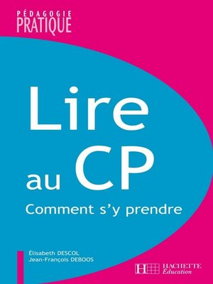 cover image of Lire au CP--Comment s'y prendre ?--Ebook epub